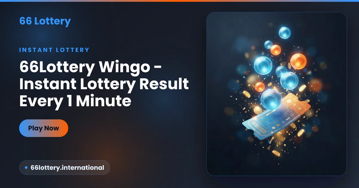66Lottery Wingo instant lottery — a fresh result every one minute